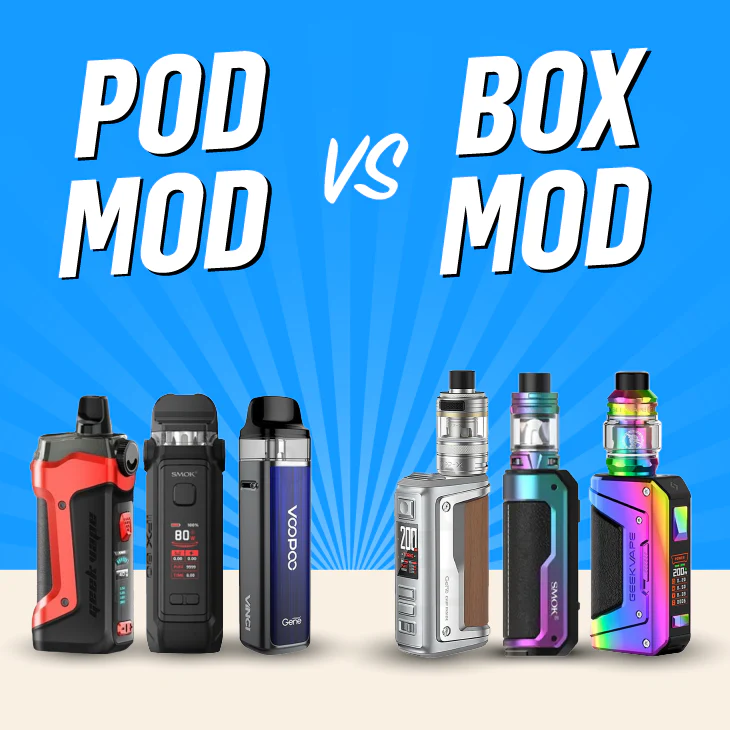 Pod Systems vs Box Mods: Which Vape Kit is Right for You?